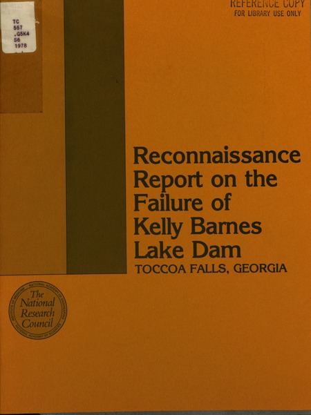 Reconnaissance Report on the Failure of Kelly Barnes Lake Dam, Toccoa Falls, Georgia