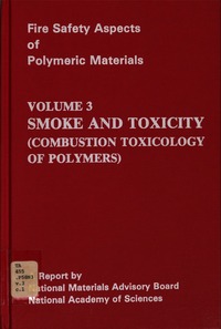 Smoke and Toxicity: Combustion Toxicology of Polymers