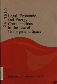 Legal, Economic, and Energy Considerations in the Use of Underground Space