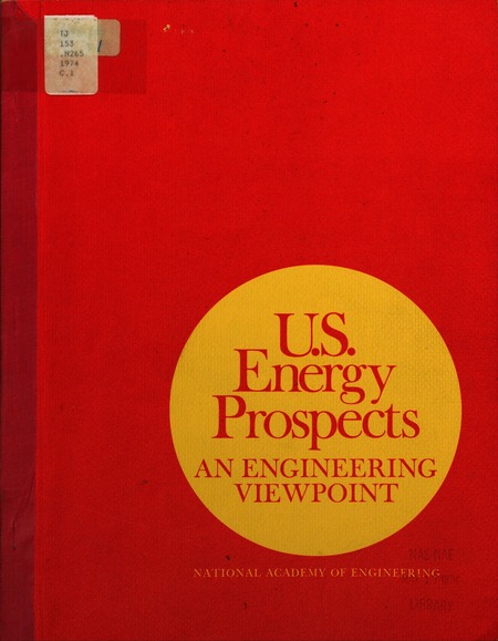 U.S. Energy Prospects: An Engineering Viewpoint