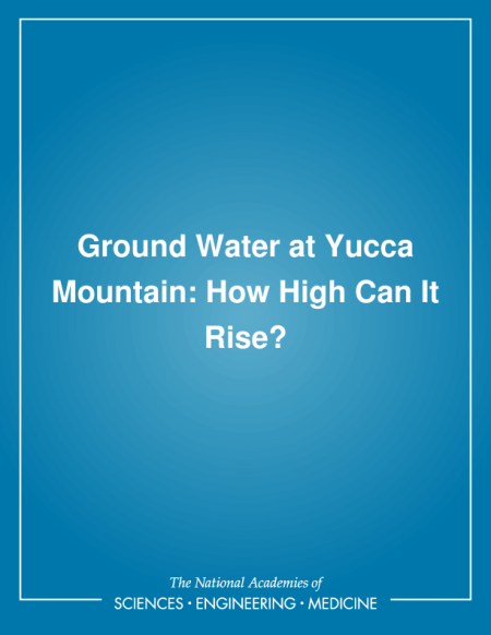 Ground Water at Yucca Mountain: How High Can It Rise?