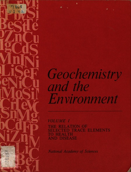 Geochemistry and the Environment: Volume I: The Relation of Selected Trace Elements to Health and Disease
