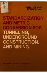 Cover Image: Standardization and Metric Conversion for Tunneling, Underground Construction, and Mining