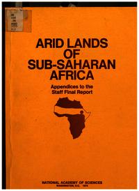 Arid Lands of Sub-Saharan Africa: Appendices to the Staff Final Report