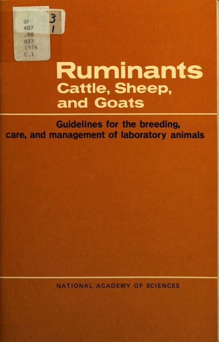 Ruminants: Cattle, Sheep, and Goats: Guidelines for the Breeding, Care, and Management of Laboratory Animals