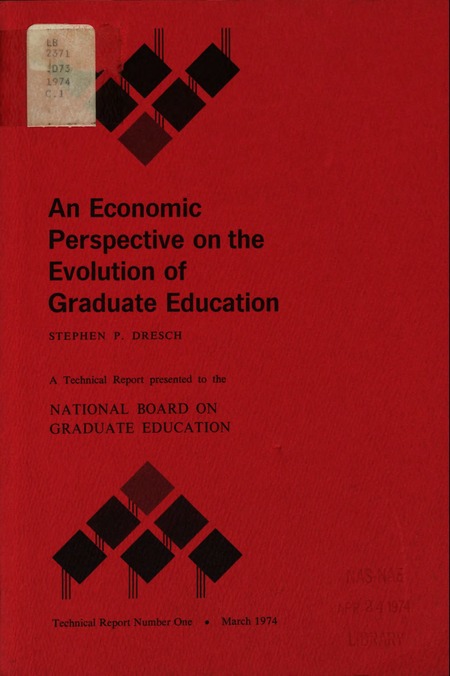 Economic Perspective on the Evolution of Graduate Education: A Technical Report Presented to the National Board on Graduate Education