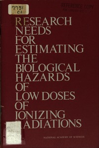 Cover Image: Research Needs for Estimating the Biological Hazards of Low Doses of Ionizing Radiations