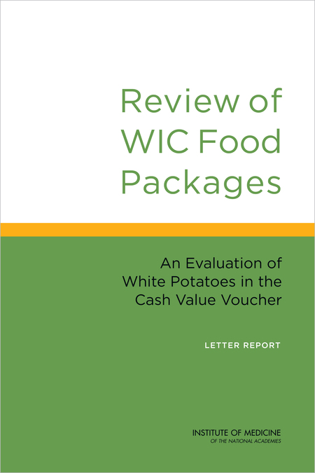 Review of WIC Food Packages: An Evaluation of White Potatoes in the Cash Value Voucher: Letter Report