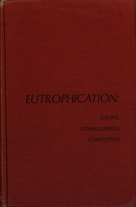 Eutrophication: Causes, Consequences, Correctives