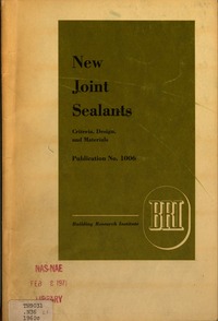 New Joint Sealants: Criteria, Design, and Materials: Publication No. 1006