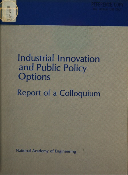Industrial Innovation and Public Policy Options: Report of a Colloquium