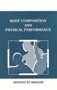 Body Composition and Physical Performance: Applications for the Military Services