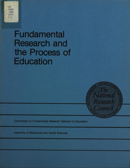 Fundamental Research and the Process of Education: Final Report to the National Institute of Education