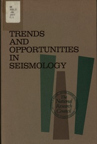 Trends and Opportunities in Seismology: Based on a Workshop Held at the Asilomar Conference Grounds, Pacific Grove, California
