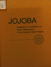 Jojoba: Feasibility for Cultivation on Indian Reservations in the Sonoran Desert Region