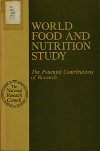 World Food and Nutrition Study: The Potential Contributions of Research