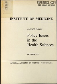 Policy Issues in the Health Sciences: A Staff Paper