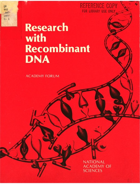 Research With Recombinant DNA: An Academy Forum, March 7-9, 1977