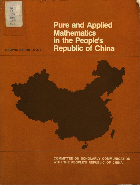 Pure and Applied Mathematics in the People's Republic of China: A Trip Report of the American Pure and Applied Mathematics Delegation