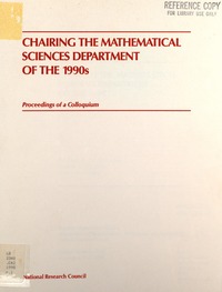 Chairing the Mathematical Sciences Department of the 1990s: Proceedings of a Colloquium, October 27-28, 1989