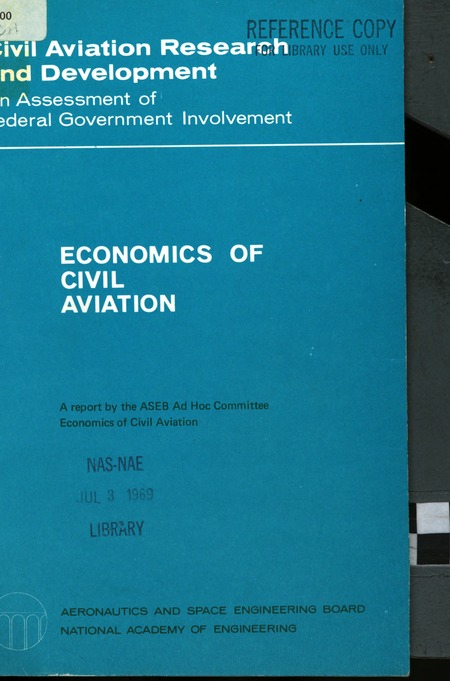 Civil Aviation Research and Development: An Assessment of Federal Government Involvement: Economics of Civil Aviation