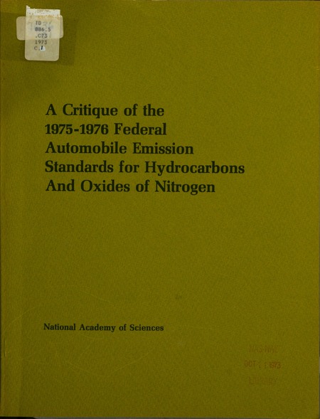 A Critique of the 1975-1976 Federal Automobile Emission Standard for Hydrocarbons and Oxides of Nitrogen