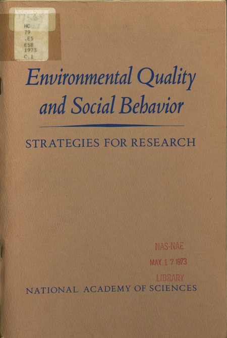 Cover: Environmental Quality and Social Behavior: Strategies for Research: Report on a Study Conference on Research Strategies in the Social and Behavioral Sciences on Environmental Problems and Policies