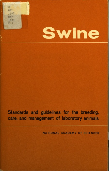 Swine: Standards and Guidelines for the Breeding, Care, and Management of Laboratory Animals