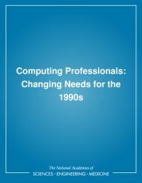 Computing Professionals: Changing Needs for the 1990s