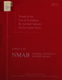 Trends in the Use of Ferroalloys by the Steel Industry of the United States