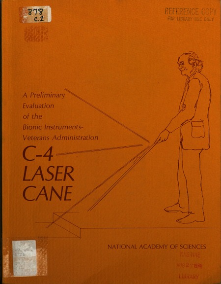 Preliminary Evaluation of the Bionic Instruments: Veterans Administration C-4 Laser Cane: A Final Report