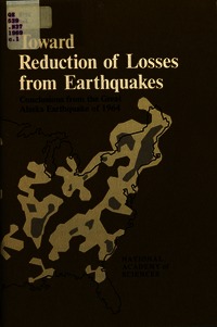 Toward Reduction of Losses From Earthquakes: Conclusions From the Great Alaska Earthquake of 1964