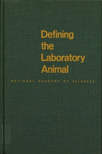 Defining the Laboratory Animal: IV Symposium, International Committee on Laboratory Animals