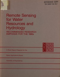 Remote Sensing for Water Resources and Hydrology: Recommended Research Emphasis for the 1980s