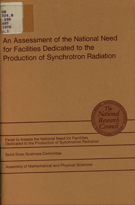 Cover: An Assessment of the National Need for Facilities Dedicated to the Production of Synchrotron Radiation