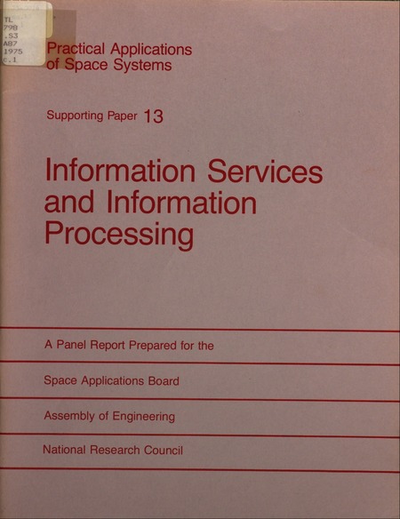 Information Services and Information Processing: Practical Applications of Space Systems, Supporting Paper 13
