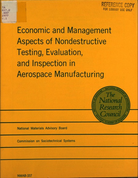 Economic and Management Aspects of Nondestructive Testing, Evaluation, and Inspection in Aerospace Manufacturing: Report