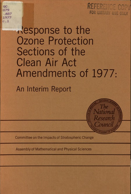 Response to the Ozone Protection Sections of the Clean Air Act Amendments of 1977: An Interim Report
