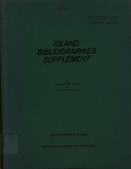 Island Bibliographies Supplement: Micronesian Botany, Land Environment and Ecology of Coral Atolls, Vegetation of Tropical Pacific Islands