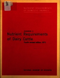 Nutrient Requirements of Dairy Cattle: Fourth revised edition, 1971