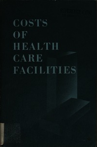 Cover Image: Costs of Health Care Facilities