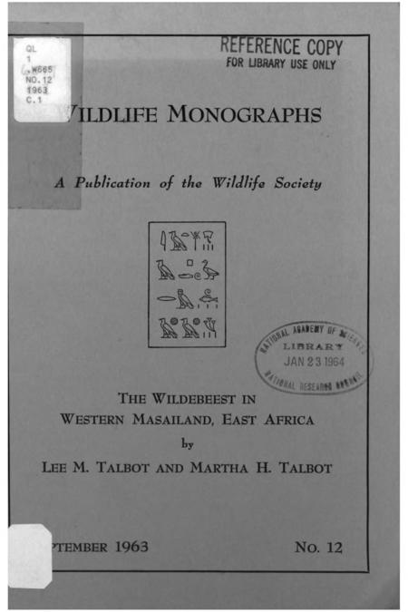 Wildlife Monographs: A Publication of the Wildlife Society: The Wildebeest in Western Masailand, East Africa