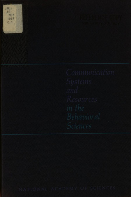 Communication Systems and Resources in the Behavioral Sciences: A Report