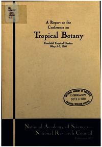 Conference on Tropical Botany: Fairchild Tropical Garden, May 5-7, 1960