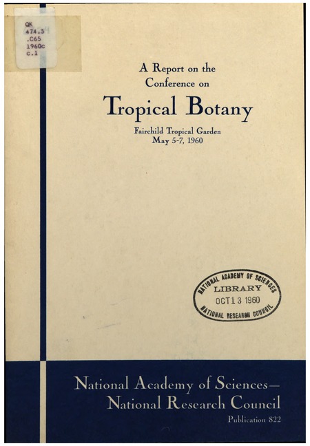 Conference on Tropical Botany: Fairchild Tropical Garden, May 5-7, 1960
