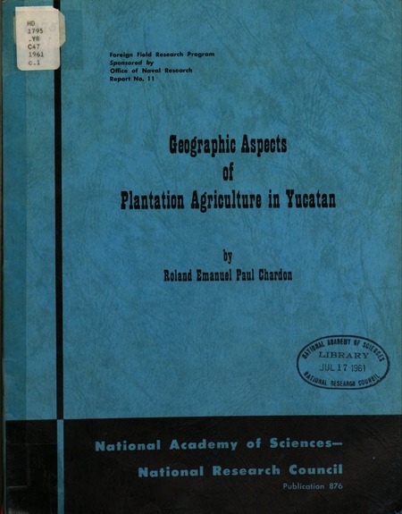 Geographic Aspects of Plantation Agriculture in Yucatan