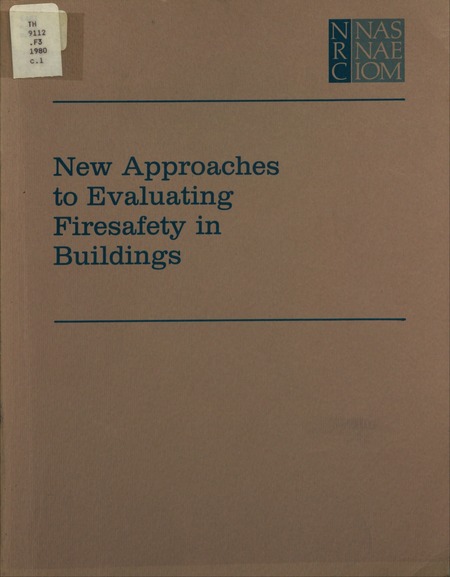 New Approaches to Evaluating Firesafety in Buildings