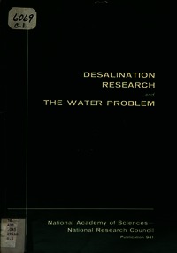Desalination Research and the Water Problem: Report of the Desalination Research Conference