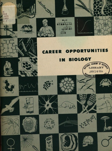 Career Opportunities in Biology: The Challenge of the Life Sciences