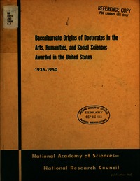 Baccalaureate Origins of Doctorates in the Arts, Humanities, and Social Sciences Awarded in the United States: 1936-1950